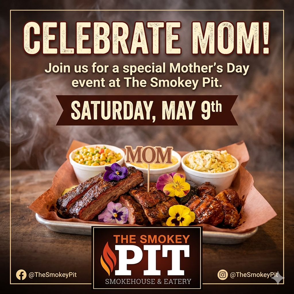 Mothers Day @ The Smokey Pit